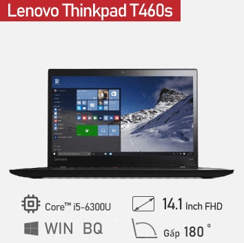 Thế Giới Số 365 | Laptop cũ Lenovo Thinkpad T460s I5/I7
