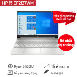 [New 100%] Laptop HP 15 EF2127WM (R5-5500/ 8GB/ 256GB SSD/ 15.6FHD/ VGA ON/ Win 10/ Silver)