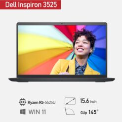 [Mới 100%] Laptop Dell Inspiron 3525 Ryzen R5-5625U/ Ram 8GB/ SSD 512GB / 15.6 icnh 120HZ