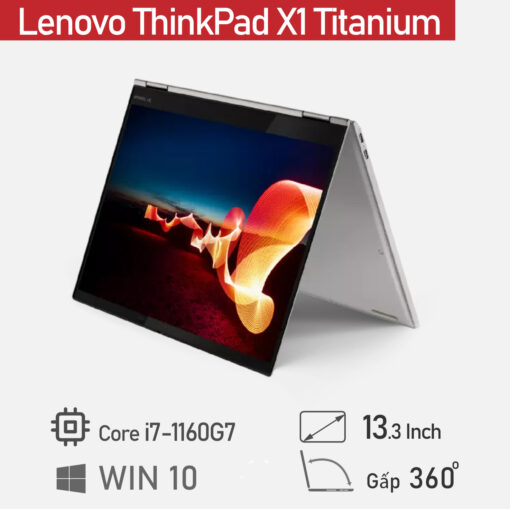 Lenovo ThinkPad X1 Titanium I7 1160G7 16GB 1TB QHD TouchScreen ( Kèm Pen )