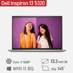 [Mới 100%] Dell Inspiron 13 5320 (Core i7 1260P/ Ram 16GB/ SSD 512GB / 13.3 inch 2K)