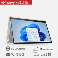 [Mới 100%] HP Envy x360 2-in-1  (Core i5-1235U, 8GB, 256G, Iris Xe Graphics, 15.6" FHD IPS Touch)