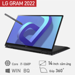 LG GRAM 2022 14 Inch 2 in 1 | i7-1260P | 8GB | 512GB | FHD Touch/Kèm bút