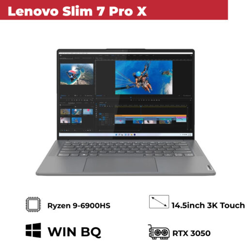 Lenovo Slim 7 Pro X (Ryzen 9-6900HS/ Ram 32GB/ SSD 1TB/ RTX 3050/ 14.5inch 3K Touch )