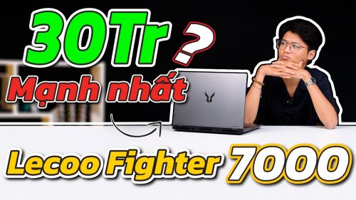 MẠNH NHẤT nhưng liệu có ĐÁNG MUA? REVIEW Lecoo Fighter 7000 (Ryzen 9 8940HX)