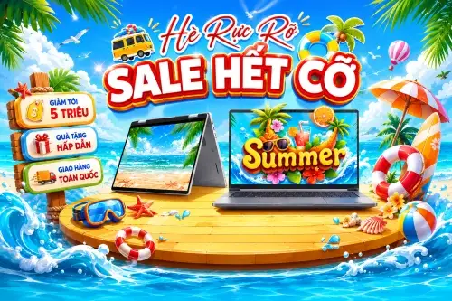 Thế Giới Số 365 | Hè Rực Rỡ - Sale Hết Cỡ - Giảm Tới 5 Triệu Đồng